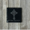 "Be The Change" - Slate Rock Coasters (4pcs)